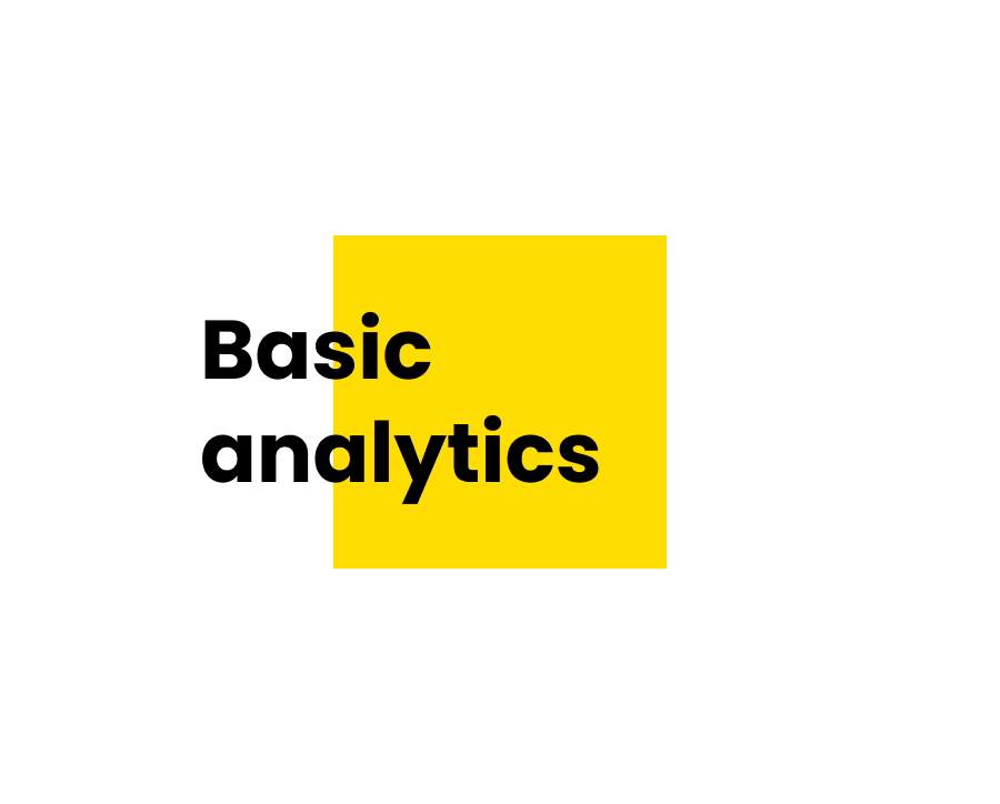 Basic analytics