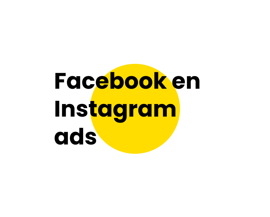 Facebook en Instagram ads